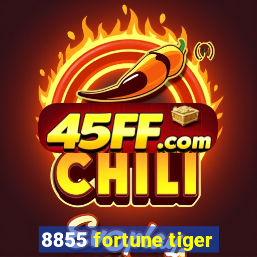 8855 fortune tiger